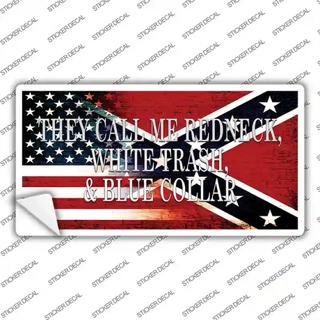 They Call Me Redneck Novelty Sticker Decal Small