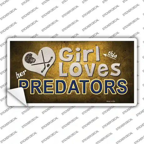 This Girl Loves Her Predators Novelty Sticker Decal