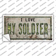 I Love My Solider Novelty Sticker Decal Small