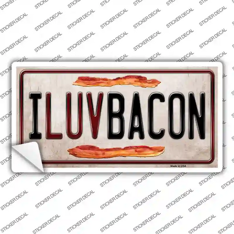 I Luv Bacon Novelty Sticker Decal