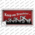 Keep On Trucking Novelty Sticker Decal Small