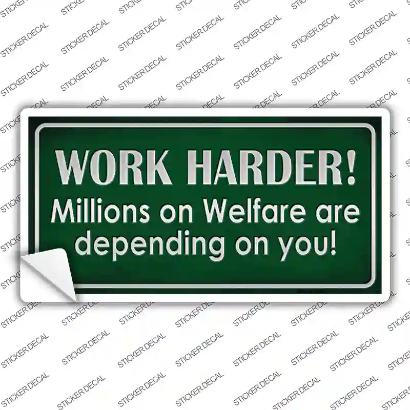 Work Harder Novelty Sticker Decal