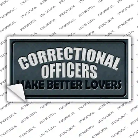 Corrections Officer Better Lover Novelty Sticker Decal Small