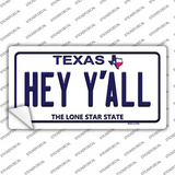 Hey Yall Texas Novelty Sticker Decal Small