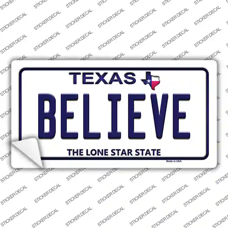 Believe Texas Novelty Sticker Decal Small