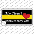 My Heart Answers Every Call Novelty Sticker Decal Small