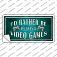 Rather Play Video Games Novelty Sticker Decal Small