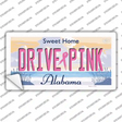 Drive Pink Alabama Novelty Sticker Decal Small