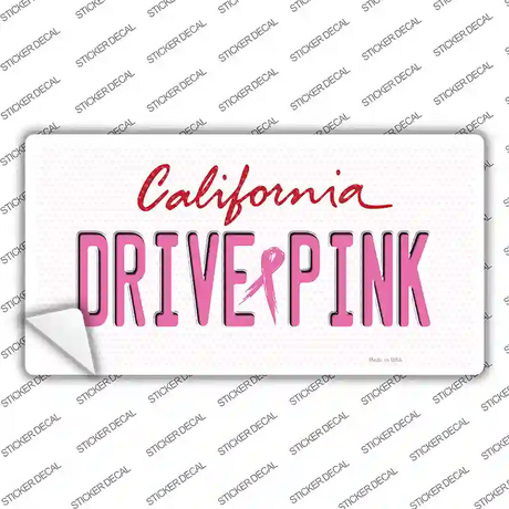 Drive Pink California Novelty Sticker Decal Small