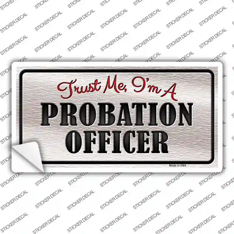 Probation Officer Novelty Sticker Decal Small