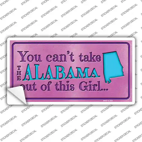 Alabama Outta This Girl Novelty Sticker Decal Small