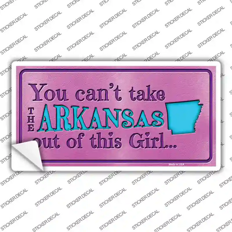 Arkansas Outta This Girl Novelty Sticker Decal Small