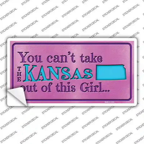 Kansas Outta This Girl Novelty Sticker Decal Small