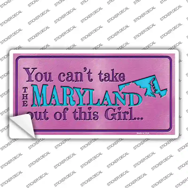 Maryland Outta This Girl Novelty Sticker Decal Small