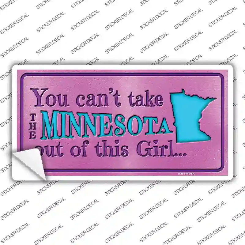 Minnesota Outta This Girl Novelty Sticker Decal Small