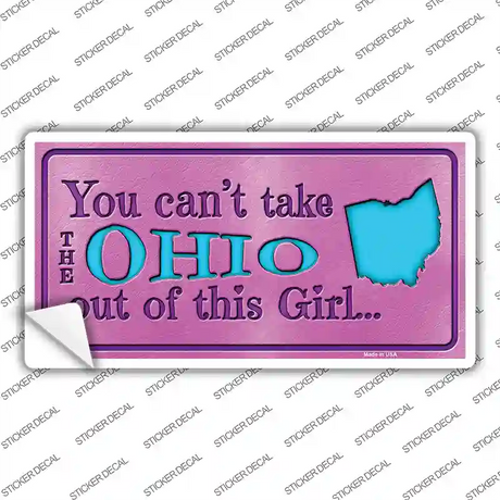 Ohio Outta This Girl Novelty Sticker Decal Small