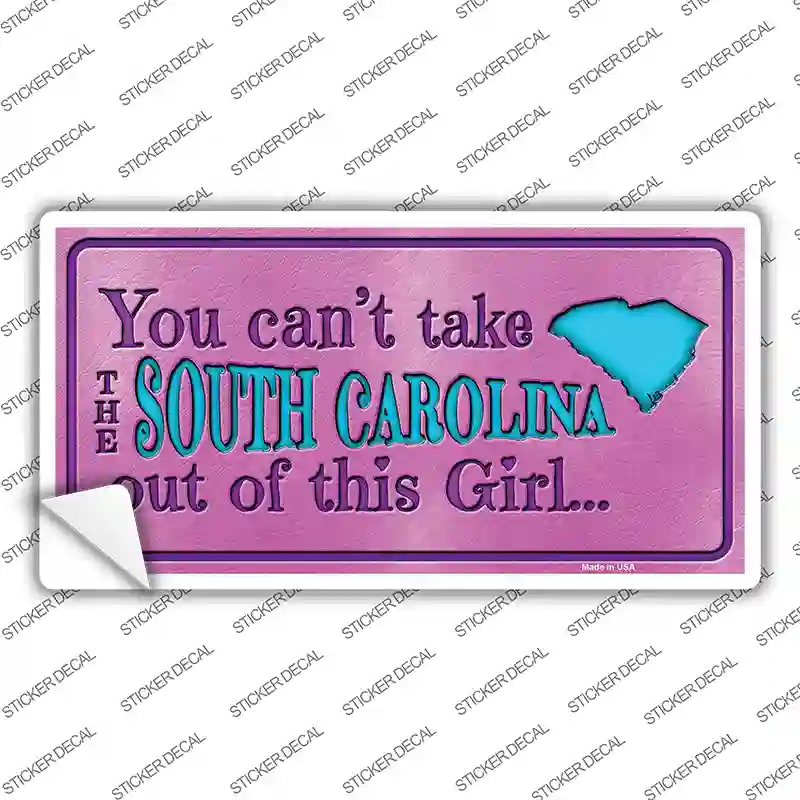 South Carolina Outta This Girl Novelty Sticker Decal Small