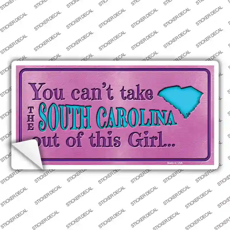 South Carolina Outta This Girl Novelty Sticker Decal Small