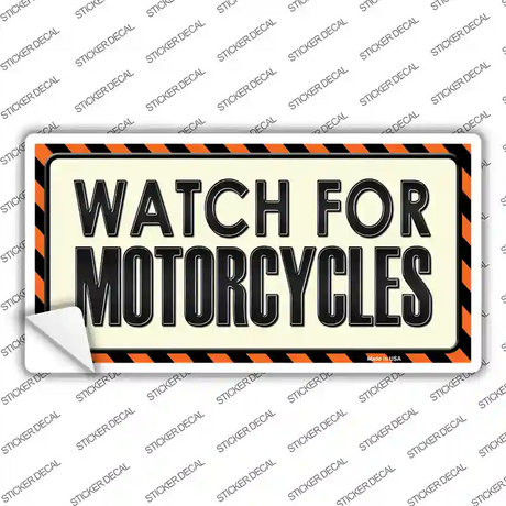 Watch For Motorcycle Novelty Sticker Decal Small