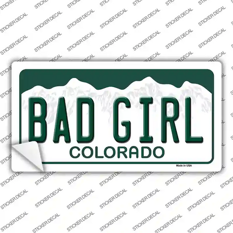 Bad Girl Colorado Novelty Sticker Decal Small