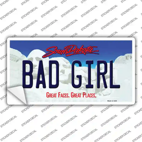 Bad Girl South Dakota Novelty Sticker Decal Small