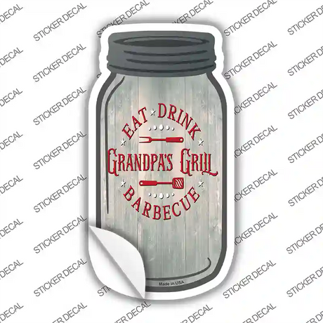 Grandpas Grill Novelty Mason Jar Sticker Decal Small