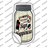 Messy Kitchen Happiness Novelty Mason Jar Sticker Decal Small