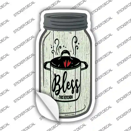 Bless Kitchen Pot Novelty Mason Jar Sticker Decal Small