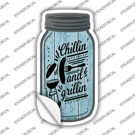 Chillin and Grillin Blue Novelty Mason Jar Sticker Decal Small