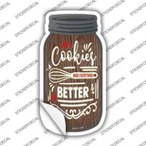 Cookies Make It Better Wood Novelty Mason Jar Sticker Decal Small