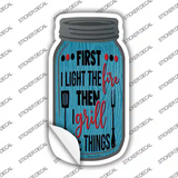 First Fire Then Grill Novelty Mason Jar Sticker Decal Small