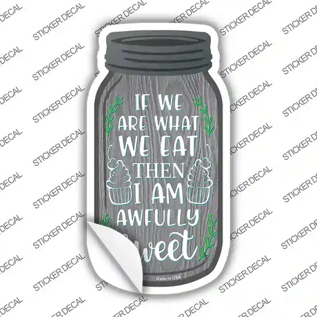 I Am Sweet Gray Wood Novelty Mason Jar Sticker Decal Small