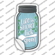 Life Short Lick Spoon Novelty Mason Jar Sticker Decal Small