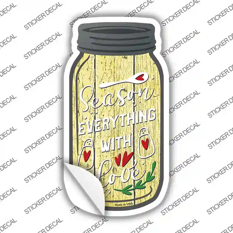 Season With Love Novelty Mason Jar Sticker Decal Small