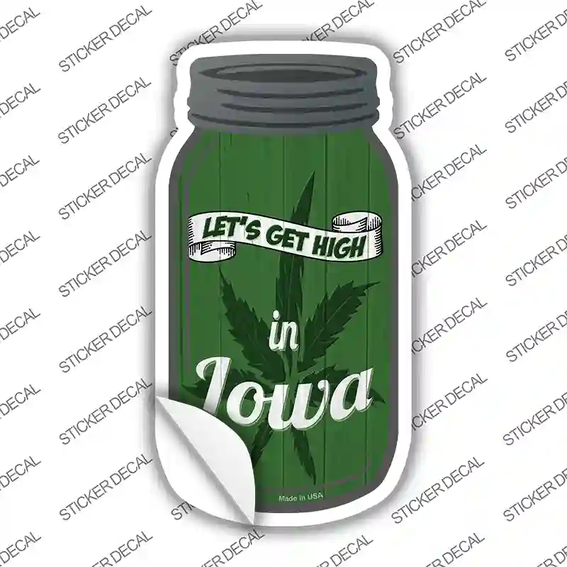 Get High Iowa Green Novelty Mason Jar Sticker Decal