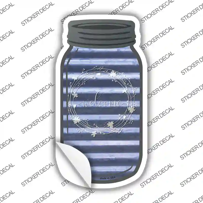 Welcome Blue Corrugated Novelty Mason Jar Sticker Decal | Smart Blonde