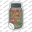 Roll Me A Blunt Novelty Mason Jar Sticker Decal Small