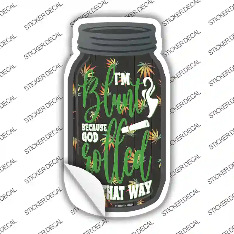 Im Blunt Novelty Mason Jar Sticker Decal Small