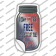 Free Because Of The Brave Mixed Novelty Mason Jar Sticker Decal Small