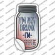 Not Drunk Patriotic Novelty Mason Jar Sticker Decal Small