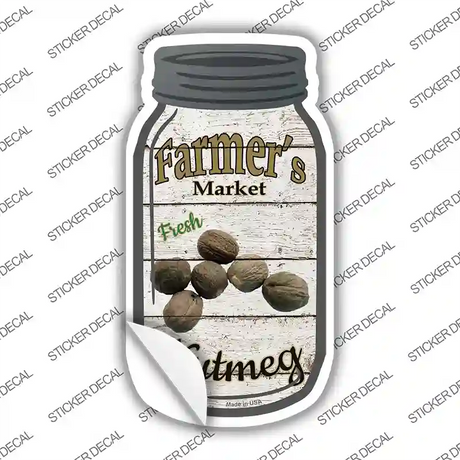 Nutmeg Farmers Market Novelty Mason Jar Sticker Decal Small