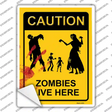 Zombies Live Here Novelty Rectangle Sticker Decal Small