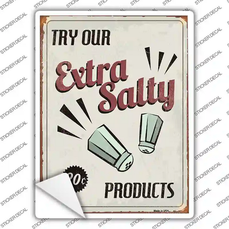 Extra Salty Novelty Rectangle Sticker Decal
