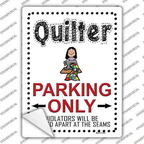 Quilter Only Novelty Rectangle Sticker Decal