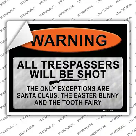 Trespassers Will Be Shot Novelty Rectangle Sticker Decal Small