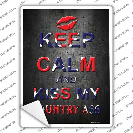 Keep Calm Kiss My Novelty Rectangle Sticker Decal Small