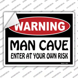 WARNING Man Cave Enter at Your Risk Novelty Rectangle Sticker Decal Small