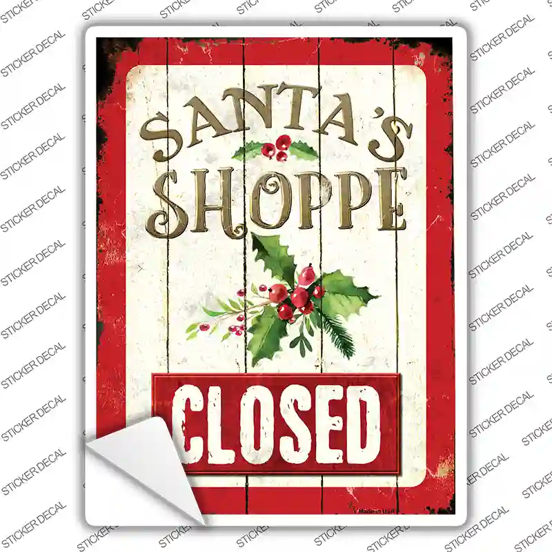 Santas Shop Closed Novelty Rectangle Sticker Decal Small