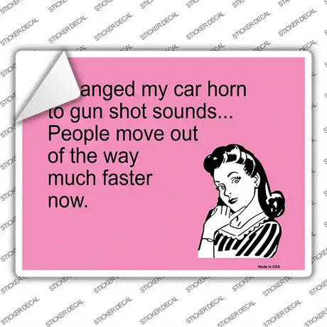 I Changed My Car Horn Novelty Rectangle Sticker Decal