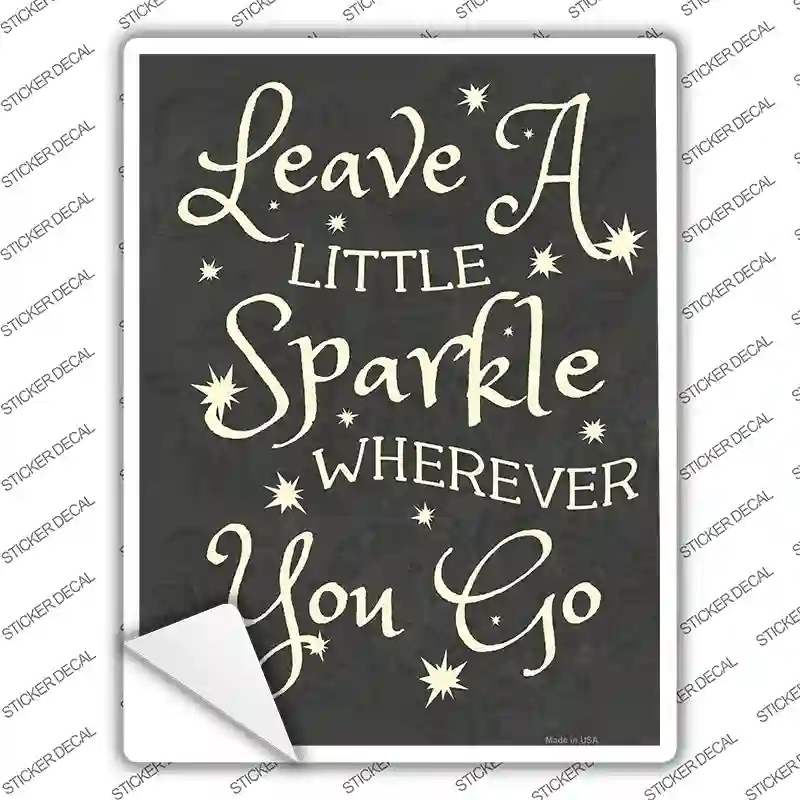 Leave A Little Sparkle Novelty Rectangle Sticker Decal
